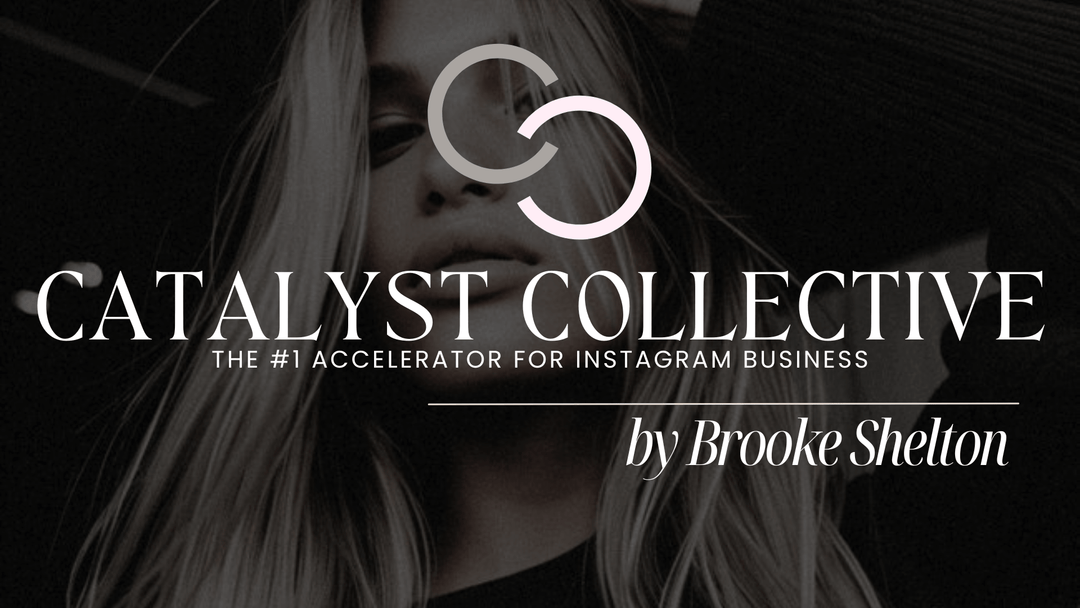 Brooke Shelton’s Catalyst Collective course review for Instagram entrepreneurs