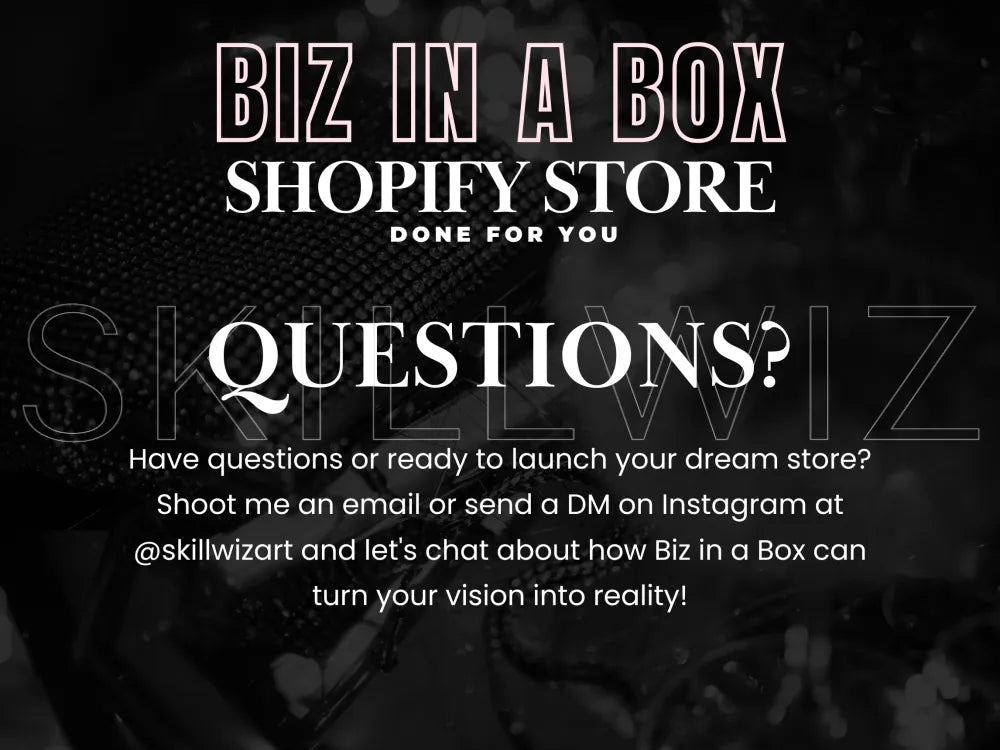 Biz In A Box: Launch Your Dream Shopify Store - Done-For-You Stores For Digital Products