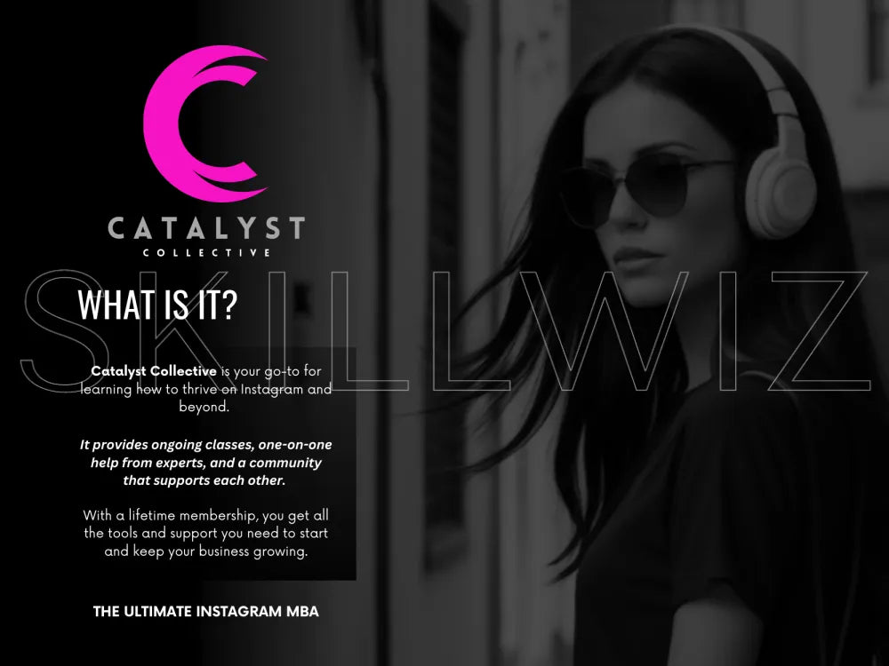 Catalyst Collective Course - Exclusive Instagram Mba With Expert-Led Coaching