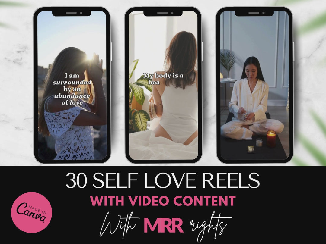 30 Self Love Reels with Master Resell Rights