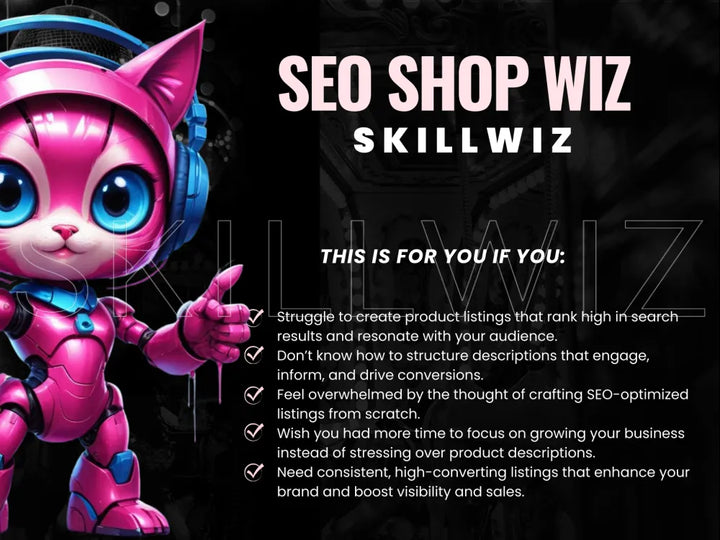 Seo Shop Wiz: Ai Bot For Writing Listings That Sell And Rank High