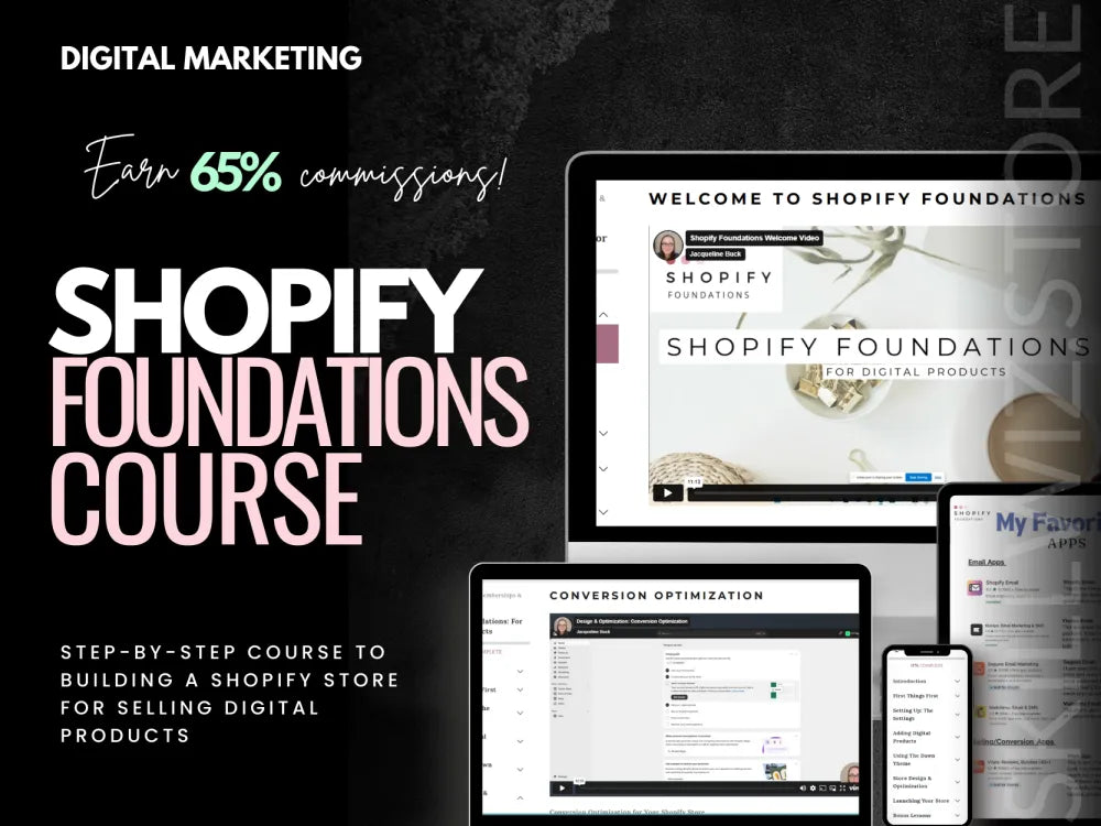 Shopify Foundations Course For Digital Products Online Stores